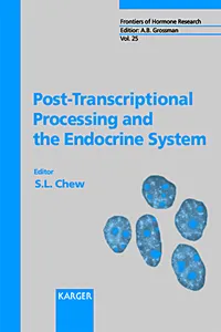 Post-Transcriptional Processing and the Endocrine System_cover