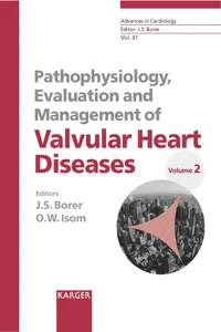 Pathophysiology, Evaluation and Management of Valvular Heart Diseases, Vol. 2_cover