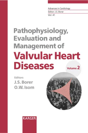 Pathophysiology, Evaluation and Management of Valvular Heart Diseases, Vol. 2