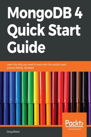 MongoDB 4 Quick Start Guide