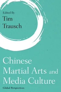 Chinese Martial Arts and Media Culture_cover