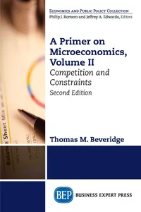 A Primer on Microeconomics, Second Edition, Volume II_cover