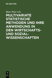 Multivariate Statistische Methoden und ihre Anwendung in den Wirtschafts- und Sozialwissenschaften_cover