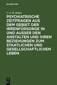 Psychiatrische Zeitfragen aus dem Gebiet der Irrenfürsorge in und ausser den Anstalten und ihren Beziehungen zum staatlichen und gesellschaftlichen Leben_cover