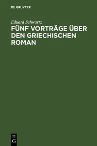 Fünf Vorträge über den griechischen Roman_cover