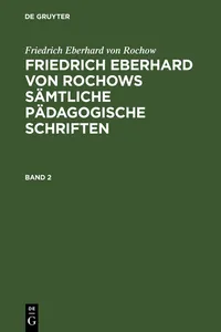 Friedrich Eberhard von Rochow: Friedrich Eberhard von Rochows sämtliche pädagogische Schriften. Band 2_cover