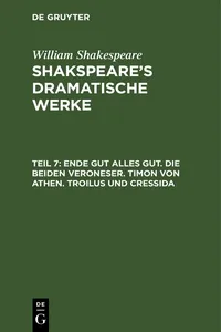 Ende gut alles gut. Die beiden Veroneser. Timon von Athen. Troilus und Cressida_cover