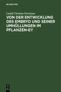 Von der Entwicklung des Embryo und seiner Umhüllungen im Pflanzen-Ey_cover