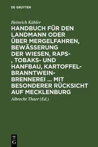 Handbuch für den Landmann oder über Mergelfahren, Bewässerung der Wiesen, Raps-, Tobaks- und Hanfbau, Kartoffel-Branntweinbrennerei ... mit besonderer Rücksicht auf Mecklenburg_cover