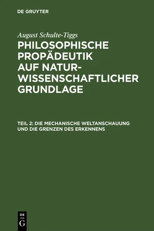 Die Mechanische Weltanschauung und die Grenzen des Erkennens