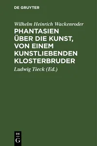 Phantasien über die Kunst, von einem kunstliebenden Klosterbruder_cover