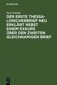 Der erste Thessalonicherbrief neu erklärt nebst einem Exkurs über den zweiten gleichnamigen Brief_cover