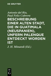 Beschreibung einer alten Stadt, die in Guatimala, unfern Palenque entdeckt worden ist_cover