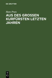 Aus des Großen Kurfürsten letzten Jahren_cover