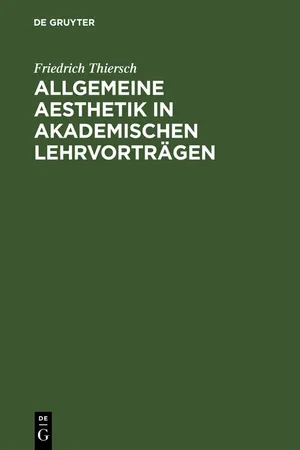 Allgemeine Aesthetik in akademischen Lehrvorträgen