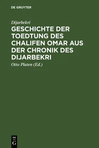 Geschichte der Toedtung des Chalifen Omar aus der Chronik des Dijarbekri_cover