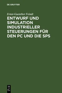 Entwurf und Simulation industrieller Steuerungen für den PC und die SPS_cover