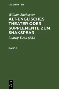 William Shakspear: Alt-englisches Theater oder Supplemente zum Shakspear. Band 1_cover