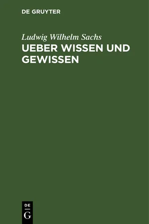 Ueber Wissen und Gewissen