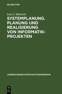 Systemplanung. Planung und Realisierung von Informatik-Projekten_cover