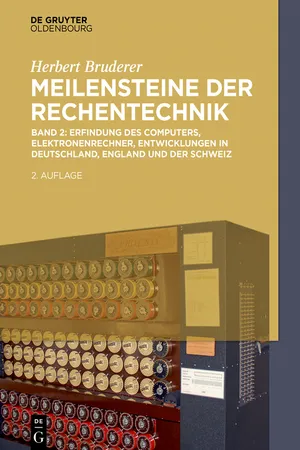 Erfindung des Computers, Elektronenrechner, Entwicklungen in Deutschland, England und der Schweiz