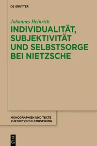 Individualität, Subjektivität und Selbstsorge bei Nietzsche_cover