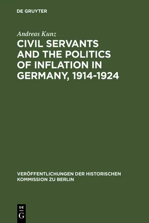 Civil Servants and the Politics of Inflation in Germany, 1914–1924