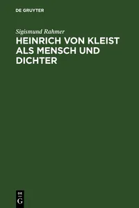 Heinrich von Kleist als Mensch und Dichter_cover