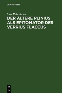 Der ältere Plinius als Epitomator des Verrius Flaccus_cover