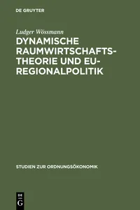 Dynamische Raumwirtschaftstheorie und EU-Regionalpolitik_cover