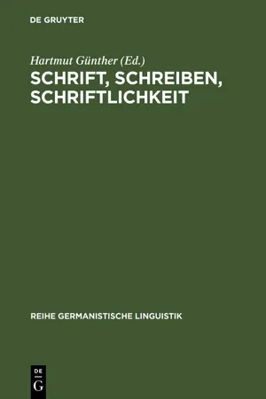 Schrift, Schreiben, Schriftlichkeit