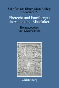 Eherecht und Familiengut in Antike und Mittelalter_cover