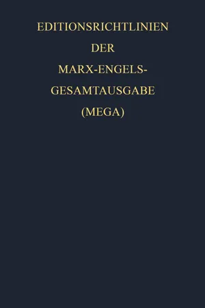 Editionsrichtlinien der Marx-Engels-Gesamtausgabe (MEGA)