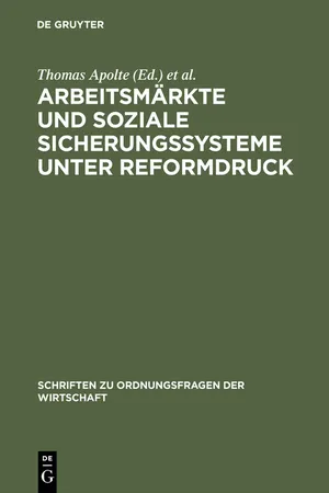 Arbeitsmärkte und soziale Sicherungssysteme unter Reformdruck