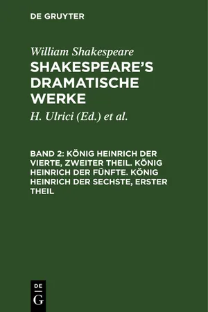 König Heinrich der Vierte, zweiter Theil. König Heinrich der Fünfte. König Heinrich der Sechste, erster Theil