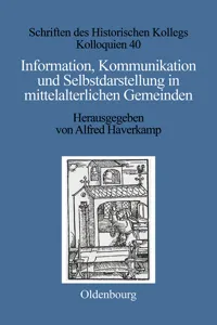 Information, Kommunikation und Selbstdarstellung in mittelalterlichen Gemeinden_cover