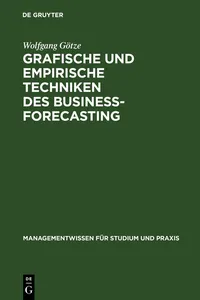 Grafische und empirische Techniken des Business-Forecasting_cover