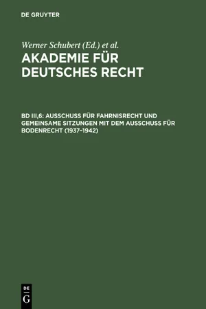 Ausschuß für Fahrnisrecht und gemeinsame Sitzungen mit dem Ausschuß für Bodenrecht (1937–1942)