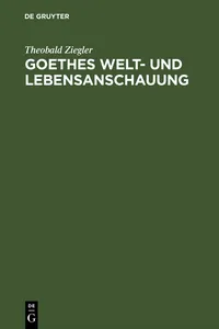 Goethes Welt- und Lebensanschauung_cover