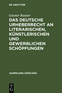 Das deutsche Urheberrecht an literarischen, künstlerischen und gewerblichen Schöpfungen_cover