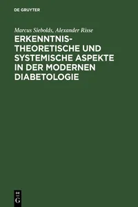 Erkenntnistheoretische und systemische Aspekte in der modernen Diabetologie_cover