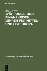 Währungs- und Finanzkrisen. Lehren für Mittel- und Osteuropa_cover