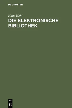 Die elektronische Bibliothek