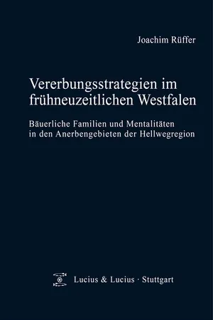 Vererbungsstrategien im frühneuzeitlichen Westfalen