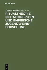 Ritualtheorie, Initiationsriten und empirische Jugendweiheforschung_cover