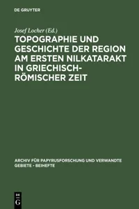 Topographie und Geschichte der Region am ersten Nilkatarakt in griechisch-römischer Zeit_cover