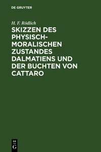 Skizzen des physisch-moralischen Zustandes Dalmatiens und der Buchten von Cattaro_cover