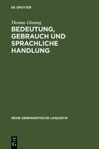 Bedeutung, Gebrauch und sprachliche Handlung_cover