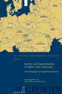 Rechts- und Sprachtransfer in Mittel- und Osteuropa. Sachsenspiegel und Magdeburger Recht_cover