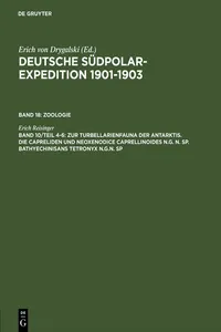 Zur Turbellarienfauna der Antarktis. Die Capreliden und Neoxenodice Caprellinoides N.G. N. SP. Bathyechinisans tetronyx N.G.N. SP_cover